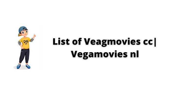 Alternative Site List of Veagmovies ccVegamovies nl.